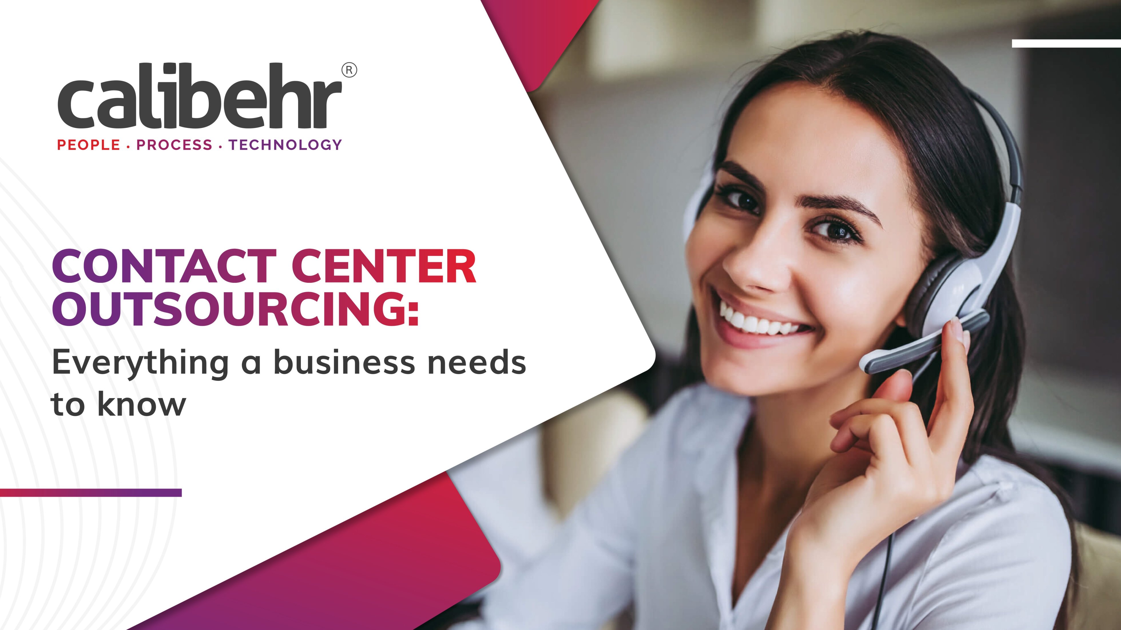 Contact Center Outsourcing: Everything a Business Needs to Know